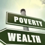 How to Quickly Rise from Poverty to Wealth